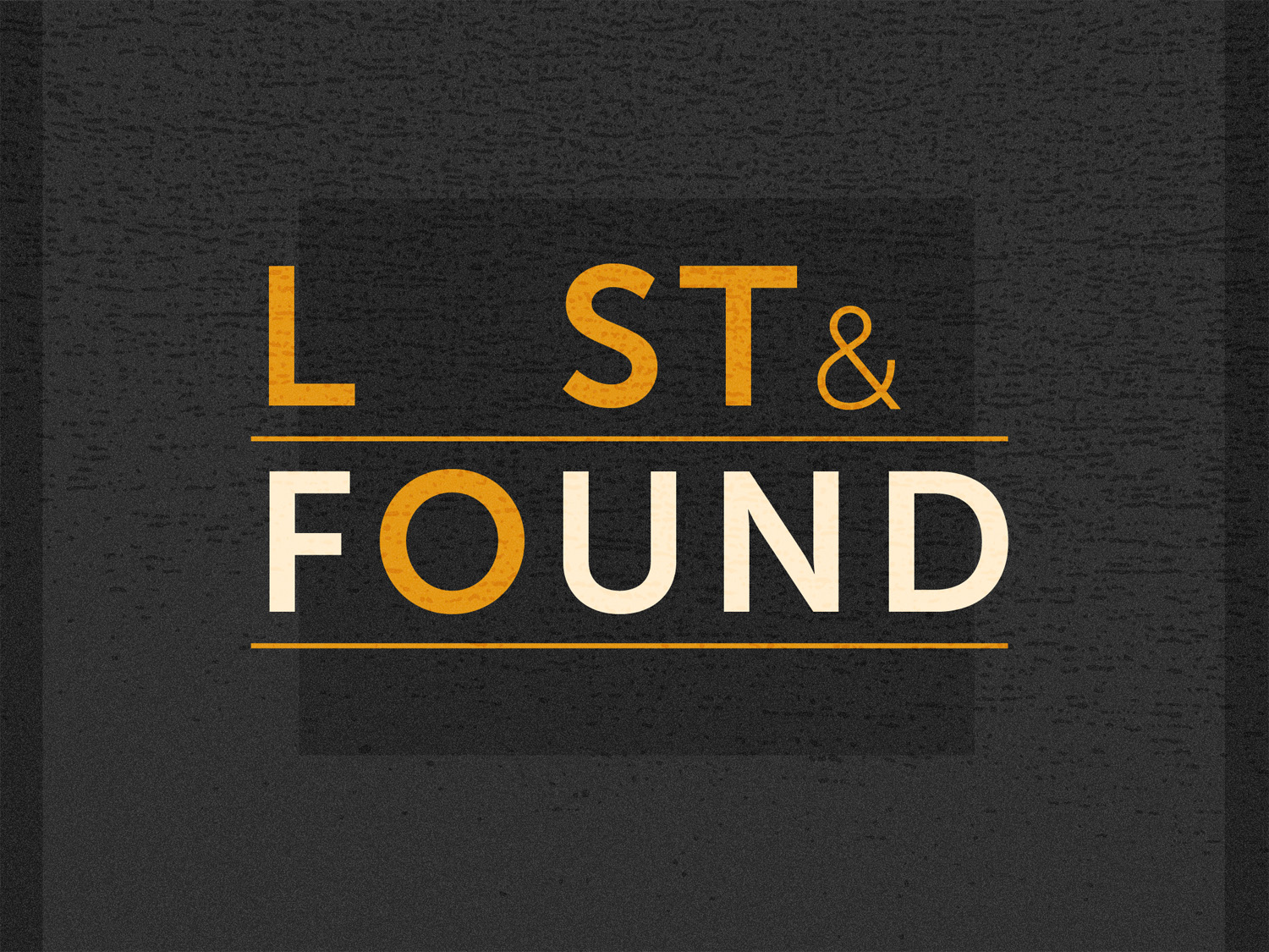 Lost & Found Part 1