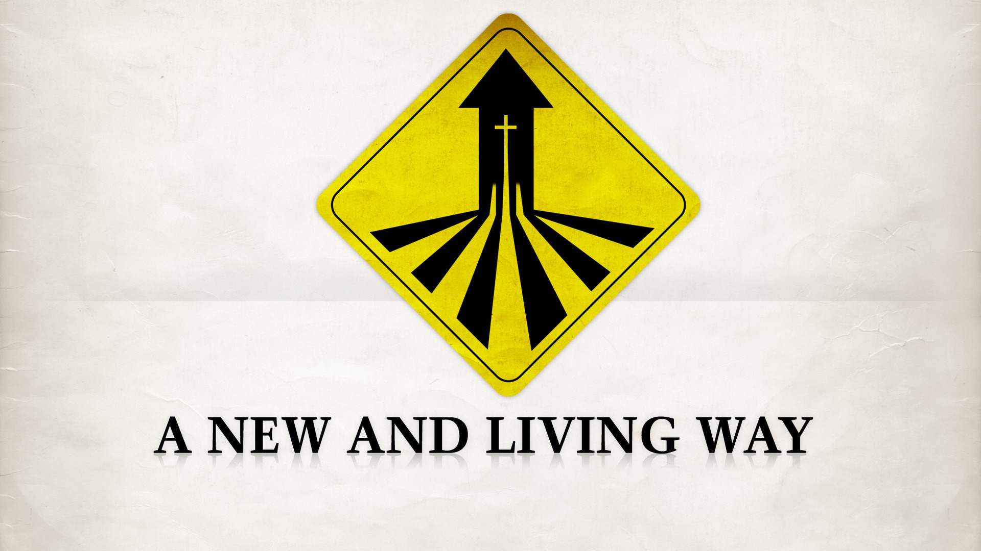 A New and Living Way