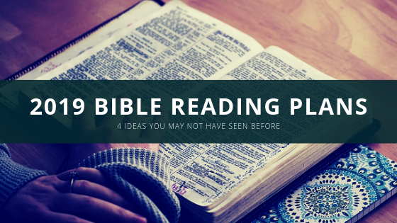 4 ways to read your Bible in 2019