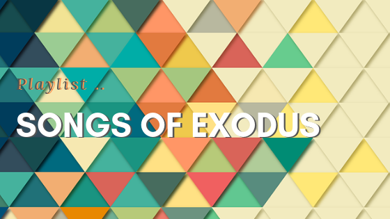 Songs of Exodus