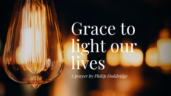 Grace to light our lives