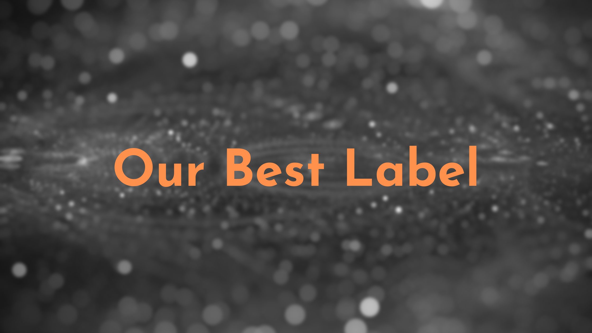 Our Best Label