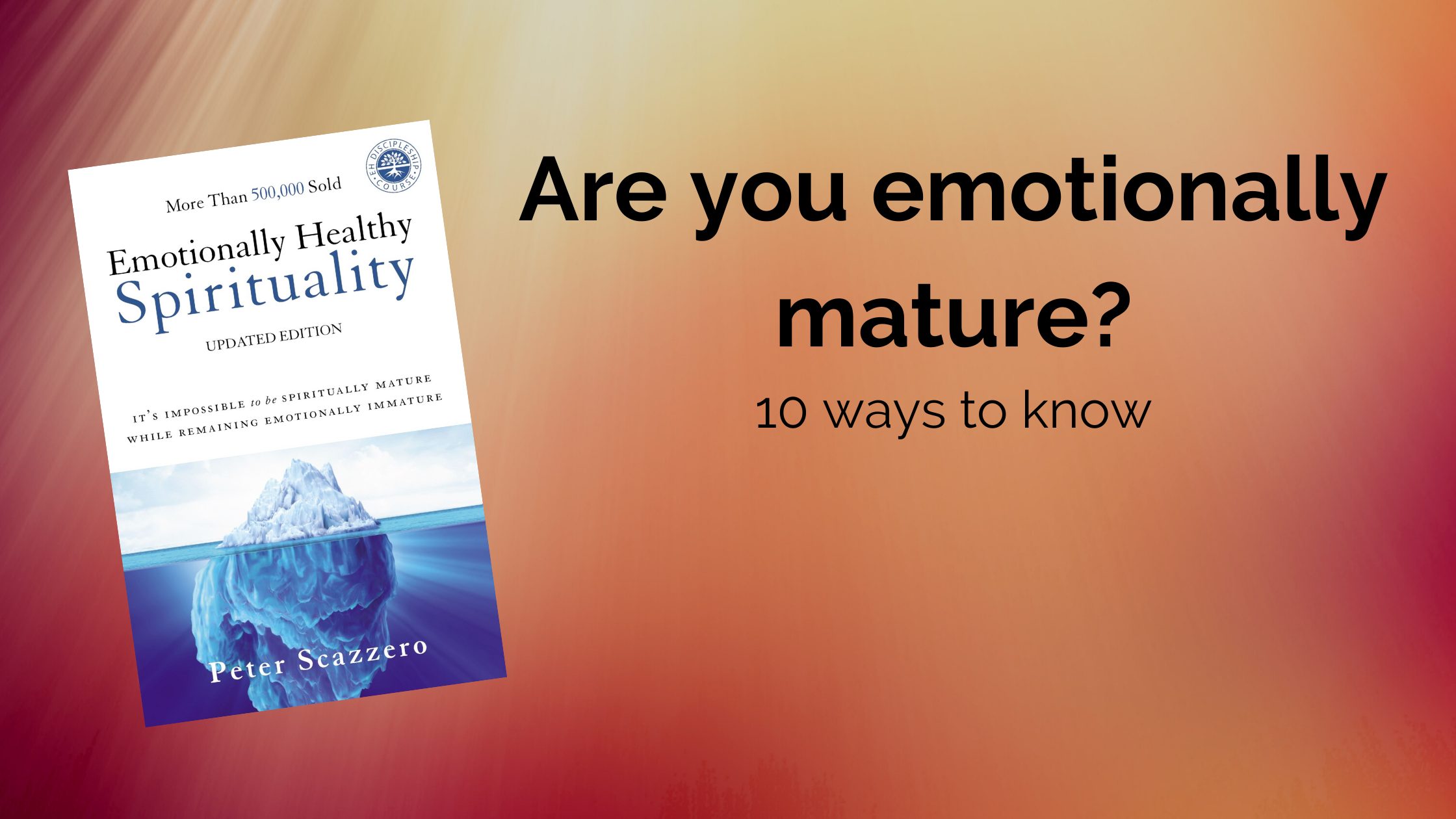 Are you emotionally mature?