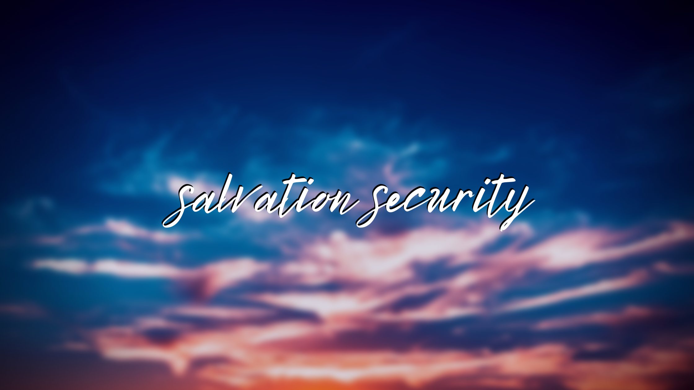 Salvation security